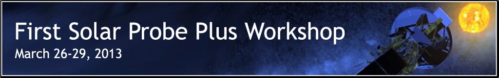 First Solar Probe Plus Workshop